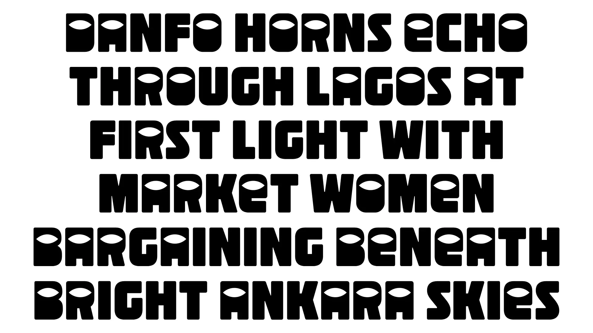 Anya typeface specimen — Danfo horns echo through Lagos