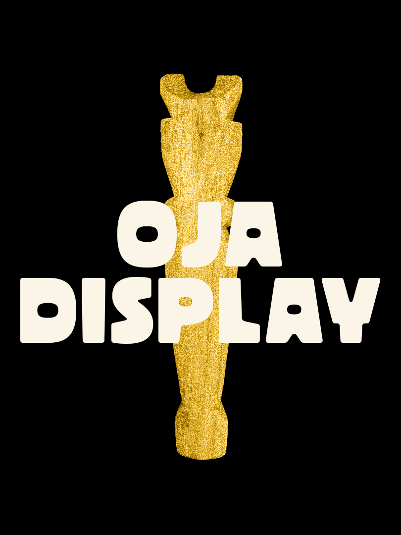 Oja Display